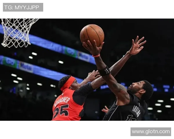 官方集锦猛龙与篮网激战回顾精彩瞬间与关键时刻分析