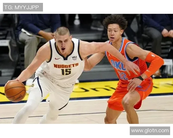 掘金与雷霆历史交锋记录分析及战绩回顾